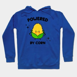 Powered By Corn Hoodie